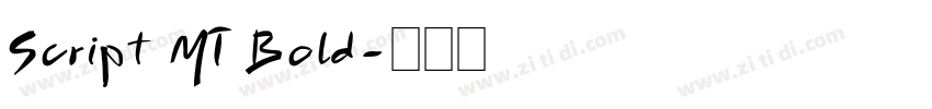 Script MT Bold字体转换